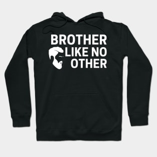 Brother Like No Other Hoodie